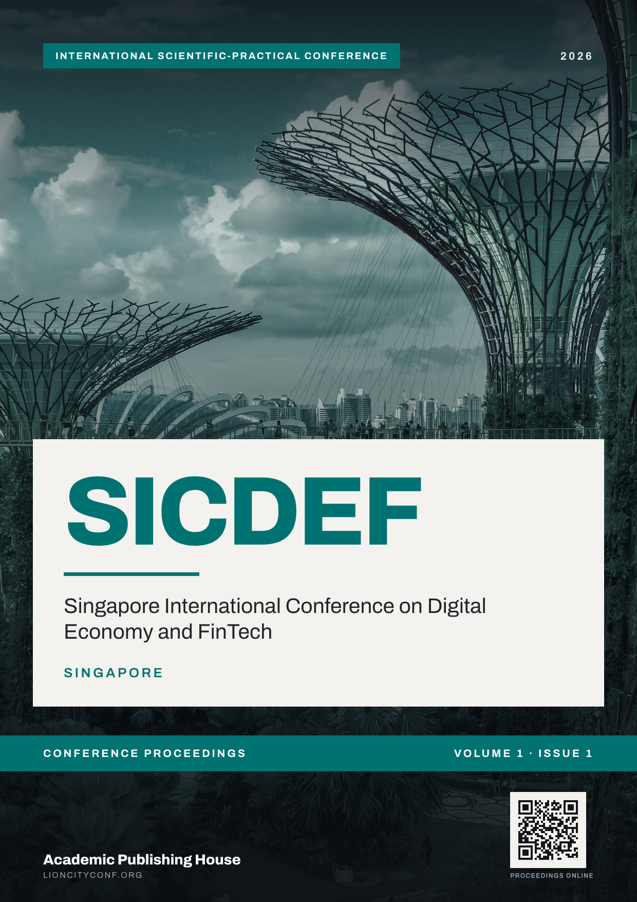 Singapore International Conference on Digital Economy and FinTech — Volume 1, Issue 1 (2026)